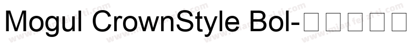 Mogul CrownStyle Bol字体转换
